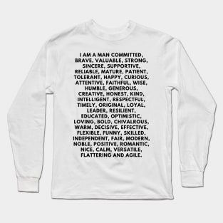 I am a man: 50 positive affirmations Long Sleeve T-Shirt